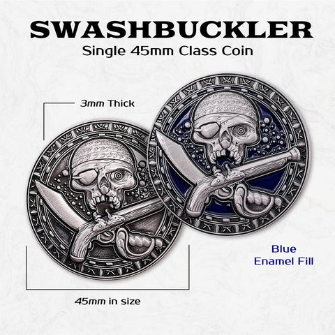 Swashbuckler - Single 45mm Class Coins